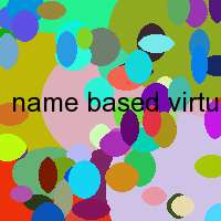 name based virtual host